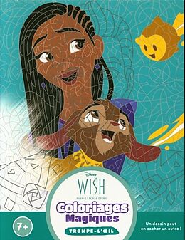 Broché Wish, Asha et la bonne étoile : coloriages magiques : trompe l'oeil de 