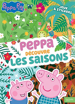 Broché Peppa Pig : Peppa découvre les saisons : Activités de 