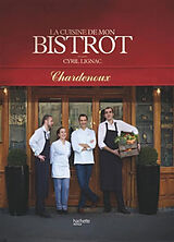 Broché La cuisine de mon bistrot de Cyril Lignac