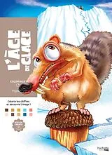Broschiert L'âge de glace : coloriages mystères von Jérémy Mariez