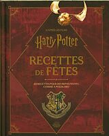 Couverture cartonnée Harry Potter : recettes de fêtes de 