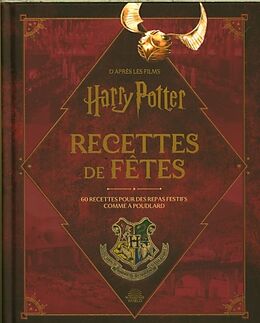 Couverture cartonnée Harry Potter : recettes de fêtes de 