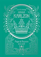 Broschiert Magie du royaume de la forêt : livre de coloriage von Hanna Karlzon