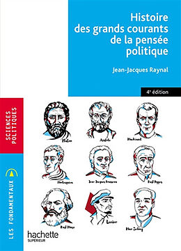 Broché Histoire des grands courants de la pensée politique de Jean-Jacques Raynal