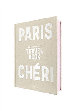 Broschiert Paris chéri : travel book von De las cases-z