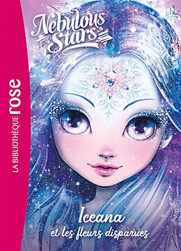 Broschiert Nebulous stars. Vol. 5. Iceana et les fleurs disparues von Annie Turcotte