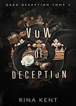 Broché Dark deception. Vol. 1. Vow of deception de Rina Kent