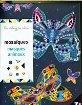 Article non livre Mosaïques masques animaux : pochette avec accessoires de 