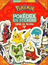 Broché Pokémon : Pokédex en stickers : guide de Paldea de 