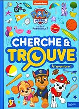 Couverture cartonnée La Pat' Patrouille : cherche et trouve : à l'aventure de 