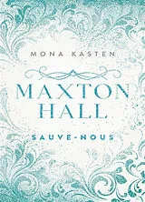 Broschiert Maxton Hall. Vol. 3. Sauve-nous von Mona Kasten