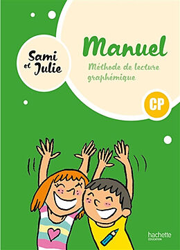 Broché Sami et Julie : méthode de lecture graphémique, CP : manuel de 