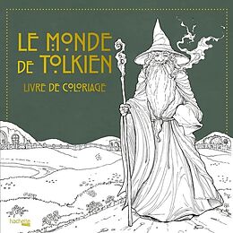 Broché Le monde de Tolkien : livre de coloriage de 