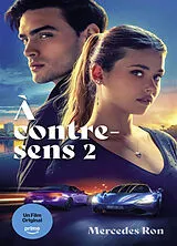 Broschiert A contre-sens. Vol. 3-4 von Mercedes Ron