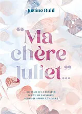 Broschiert Ma chère Juliet... von Juliette Buhl