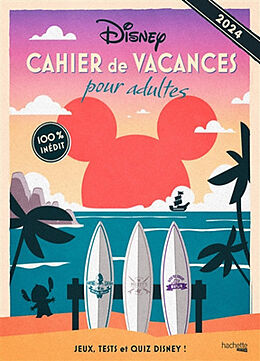 Broché Disney : cahier de vacances pour adultes : 2024 de 