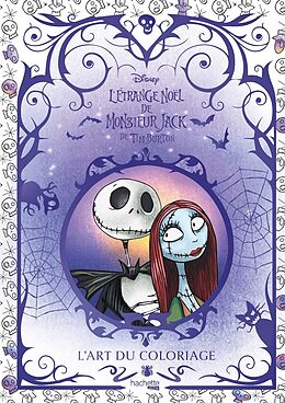 Broché L'étrange Noël de Monsieur Jack de Tim Burton : l'art du coloriage de 