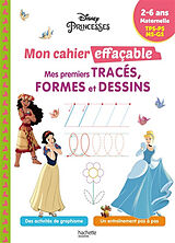 Broschiert Disney princesses : mon cahier effaçable, mes premiers tracés, formes et dessins : 2-6 ans, maternelle, TPS, PS, MS, GS von 