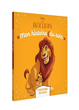 Broché Le roi lion : l'histoire du film de 