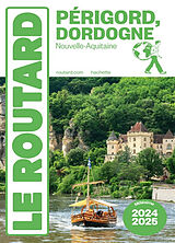 Broché Périgord, Dordogne : Nouvelle-Aquitaine : 2024-2025 de 