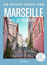 Broché Marseille et les Calanques de 