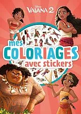 Broschiert Vaiana 2 : mes coloriages avec stickers von 