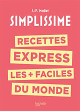 Broché Recettes express les + faciles du monde de Jean-François Mallet