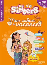 Broché Les sisters, du CM2 à la 6e : mon cahier de vacances de Elisabeth Raoul