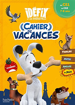 Broché Idéfix et les irréductibles : du CE1 au CE2, 7-8 ans : cahier de vacances de Daniel; Le May, Joanna Berlion