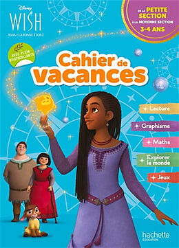 Broché Wish, Asha et la bonne étoile : cahier de vacances : de la petite section à la moyenne section, 3-4 ans de Cécile Vibaux