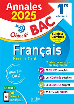 Broché Français écrit + oral 1re générale : annales 2025, sujets & corrigés dont bac 2024 : nouveau bac de I. de; Beauthier, S.-L.; Lissoir, A.-C. Lisle