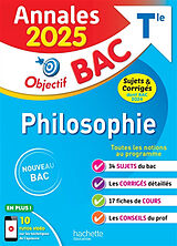 Broché Philosophie terminale : annales 2025, sujets & corrigés dont bac 2024 : nouveau bac de Nathalie; Durand, Yohann Nieuviarts