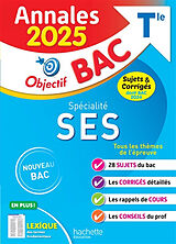 Broché Spécialité SES terminale : annales 2025, sujets & corrigés dont bac 2024 : nouveau bac de David; Braquet, Laurent; Brun, Jean-Paul Mourey