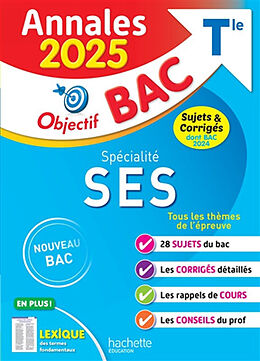 Broché Spécialité SES terminale : annales 2025, sujets & corrigés dont bac 2024 : nouveau bac de David; Braquet, Laurent; Brun, Jean-Paul Mourey