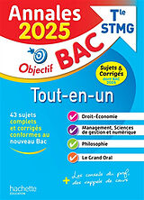 Broché Tout-en-un terminale STMG : annales 2025, sujets & corrigés dont bac 2024 : 43 sujets complets et corrigés conformes ... de 