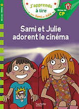 Broché Sami et Julie adorent le cinéma : milieu de CP, niveau 2 de De mullenheim-s+bont