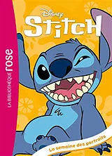 Broschiert Stitch. Vol. 4. La semaine des portraits von 