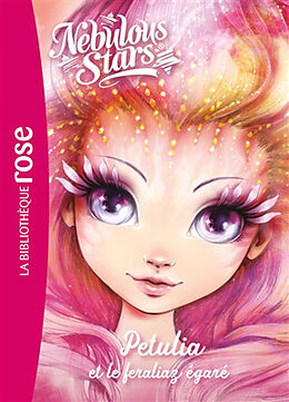 Broché Nebulous stars. Vol. 8. Petulia et le feraliaz égaré de Annie Turcotte