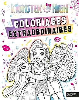 Broschiert Monster High : coloriages extraordinaires von 