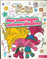 Broché Trolls : mes coloriages extraordinaires de 