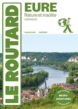 Broché Eure nature et insolite : Normandie : micro-aventures pour explorer la destination de 