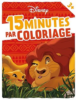 Broché Disney : 15 minutes par coloriage de 