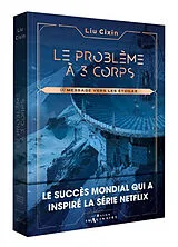 Broschiert Le problème à 3 corps. Vol. 4. Message vers les étoiles von Cixin Liu