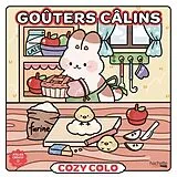 Broschiert Goûters câlins : cozy colo von 
