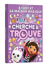 Broschiert Gabby et la maison magique : cherche & trouve von 