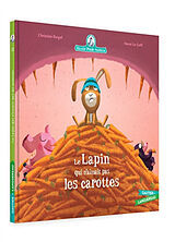 Broché Mamie Poule raconte. Vol. 33. Le lapin qui n'aimait pas les carottes de Beigel-c+le goff-h