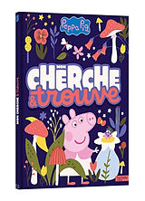 Broschiert Peppa Pig : mon cherche & trouve von 