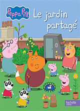 Broschiert Peppa Pig. Le jardin partagé von 