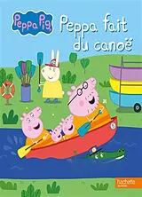 Broschiert Peppa Pig. Peppa fait du canoë von 