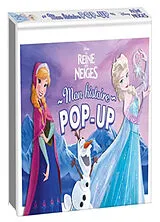 Broschiert La reine des neiges : mon histoire pop-up von 